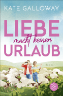 Buchcover von Liebe macht keinen Urlaub von Kate Galloway