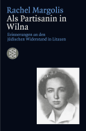 Als Partisanin in Wilna