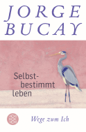 Selbstbestimmt leben