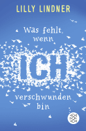 Was fehlt, wenn ich verschwunden bin