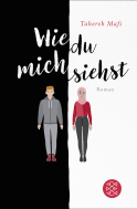 Wie du mich siehst
