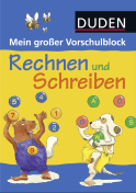 Duden: Mein großer Vorschulblock - Rechnen und Schreiben
