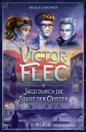 Victor Flec – Jagd durch die Stadt der Geister