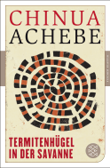 Buchcover von Termitenhügel in der Savanne: Roman von Chinua Achebe