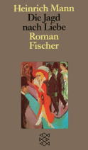 Buchcover von Die Jagd nach Liebe: Roman von Heinrich Mann