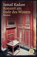 Buchcover von Konzert am Ende des Winters: Roman von Ismail Kadare