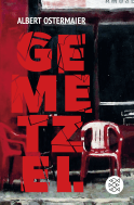 Buchcover von Gemetzel von Albert Ostermaier