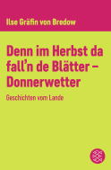 Denn im Herbst da fall'n de Blätter - Donnerwetter