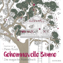 Buchcover von Geheimnisvolle Bäume: Das magische Ausmalbuch von Maren Kruth