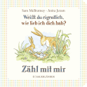 Buchcover von Weißt du eigentlich, wie lieb ich dich hab? Zähl mit mir von Sam McBratney