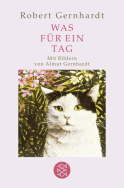 Buchcover von Was für ein Tag: Mit Bildern von Almut Gernhardt von Robert Gernhardt