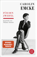Buchcover von Für den Zweifel: Gespräche mit Thomas Strässle von Carolin Emcke, Thomas Strässle