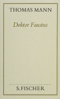 Buchcover von Doktor Faustus: Das Leben des deutschen Tonsetzers Adrian Leverkühn erzählt von einem Freunde von Thomas Mann
