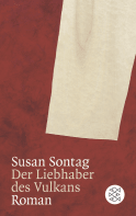 Buchcover von Der Liebhaber des Vulkans: Roman von Susan Sontag