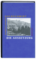 Buchcover von Die Aussetzung: Roman von Georges-Arthur Goldschmidt