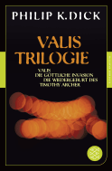 Buchcover von Valis-Trilogie. Valis, Die göttliche Invasion und Die Wiedergeburt des Timothy Archer: Drei Romane von Philip K. Dick