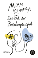 Buchcover von Das Fest der Bedeutungslosigkeit: Roman von Milan Kundera