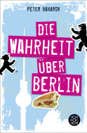 Buchcover von Die Wahrheit über Berlin von Peter Baharov