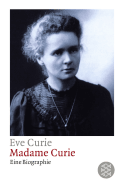 Buchcover von Madame Curie: Eine Biographie von Eve Curie