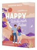 Happy – Wo du mich findest