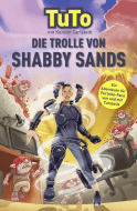 Buchcover von Die Trolle von Shabby Sands von  Tutopolis, Kerstin Carlstedt