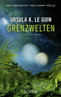 Buchcover von Grenzwelten: Zwei Romane von Ursula K. Le Guin
