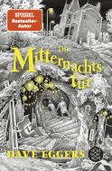 Buchcover von Die Mitternachtstür von Dave Eggers