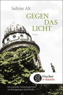Buchcover von Gegen das Licht von Sabine Alt