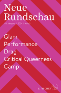 Buchcover von Neue Rundschau 2024/2: Glam / Performance / Drag / Critical Queerness / Camp