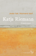 Buchcover von Jeder hat. Niemand darf.: Projektreisen von Katja Riemann