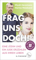 Buchcover von Frag uns doch!: Eine Jüdin und ein Jude erzählen aus ihrem Leben von Marina Weisband, Eliyah Havemann