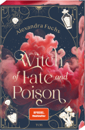 Buchcover von Witch of Fate and Poison von Alexandra Fuchs