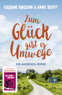 Buchcover von Zum Glück gibt es Umwege: Roman von Anne Buist, Graeme Simsion