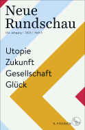 Buchcover von Neue Rundschau 2023/3: Utopie – Zukunft – Gesellschaft – Glück