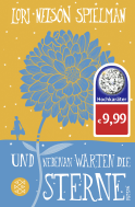 Buchcover von Und nebenan warten die Sterne von Lori Nelson Spielman
