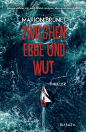 Buchcover von Zwischen Ebbe und Wut von Marion Brunet