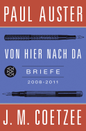 Buchcover von Von hier nach da: Briefe 2008-2011 von J.M. Coetzee, Paul Auster