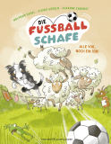 Buchcover von Die Fußballschafe von Wolfram Hänel, Ulrike Gerold