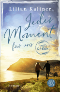 Buchcover von Firefly Creek: Jeder Moment für uns von Lilian Kaliner