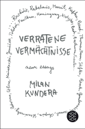 Buchcover von Verratene Vermächtnisse: Essay von Milan Kundera