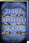 Three Shattered Souls