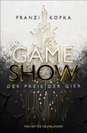Buchcover von Gameshow – Der Preis der Gier von Franzi Kopka
