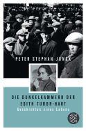 Buchcover von Die Dunkelkammern der Edith Tudor-Hart: Geschichten eines Lebens von Peter Stephan Jungk