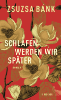 Buchcover von We will sleep later: Roman von Zsuzsa Bánk