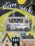 Buchcover von Wie Sterne in der Nacht: Die lange Reise der jüdischen Kinder aus Prag von Caren Stelson