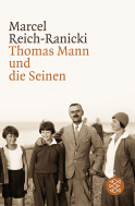 Buchcover von Thomas Mann und die Seinen von Marcel Reich-Ranicki