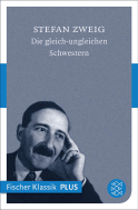Buchcover von Die gleich-ungleichen Schwestern: Eine »Conte drolatique« von Stefan Zweig