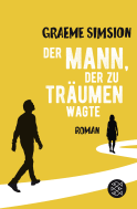 Buchcover von Der Mann, der zu träumen wagte: Roman von Graeme Simsion