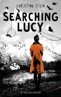 Buchcover von Searching Lucy: Thriller von Christina Stein