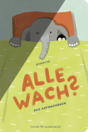 Buchcover von Alle wach?: Ein Aufwachbuch von  Ninette